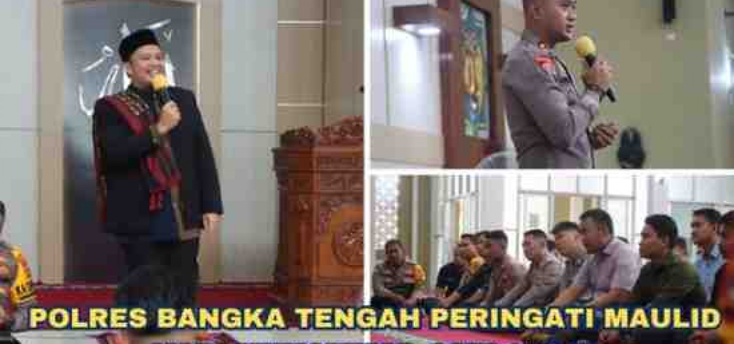 POLRES BANGKA TENGAH PERINGATI MAULID NABI MUHAMMAD SAW 1446H