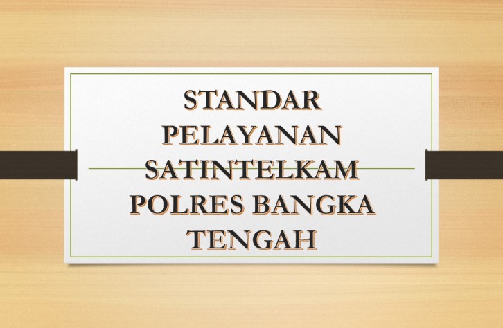 Standar Pelayanan SKCK Polres Bangka Tengah