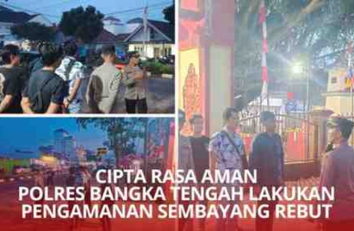 CIPTAKAN RASA AMAN, POLRES BANGKA TENGAH LAKUKAN PENGAMANAN SEMBAYANG REBUT