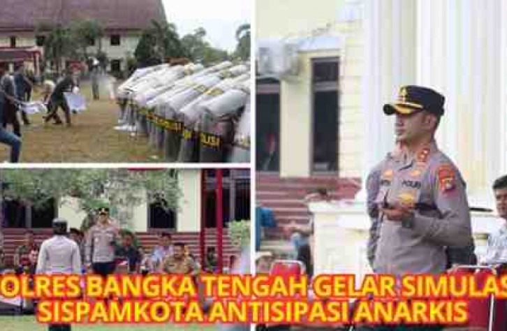 POLRES BANGKA TENGAH GELAR SIMULASI SISPAMKOTA ANTISIPASI ANARKIS