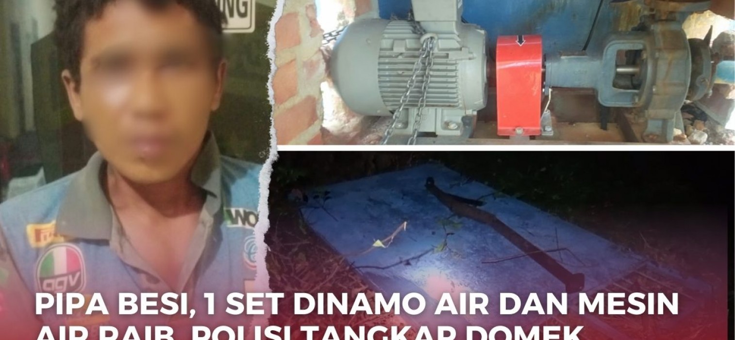 PIPA BESI, MESIN AIR DAN DINAMO MILIK PAM AIR KURAU BARAT RAIB , POLISI RINGKUS DOMEK
